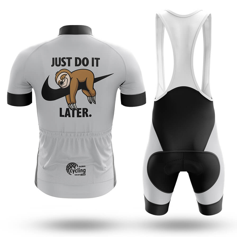 Just Do It Later - Men's Cycling Clothing